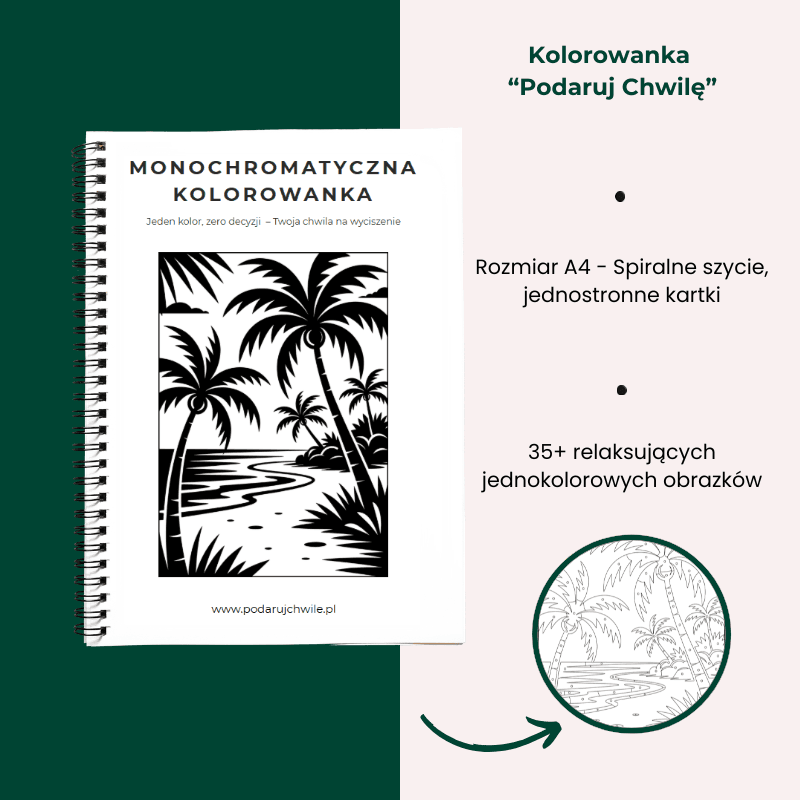Monochromatyczna Kolorowanka - Podaruj Chwilę